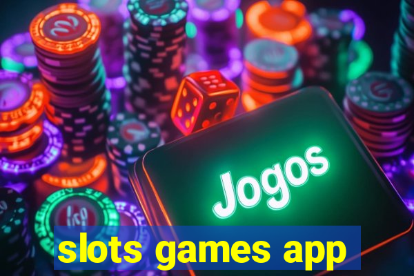 slots games app